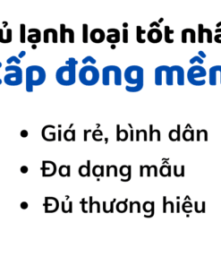 tủ lạnh cấp đông mềm loại nào tốt