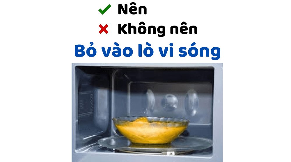 Những nguyên vật liệu nên và không nên cho vào lò vi sóng
