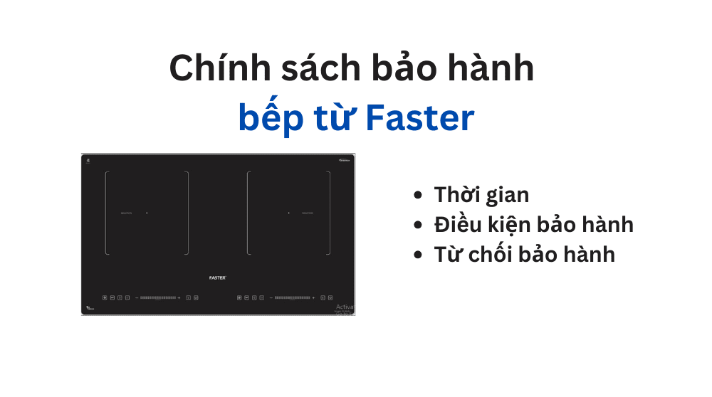 chính sách bảo hành bếp từ Faster