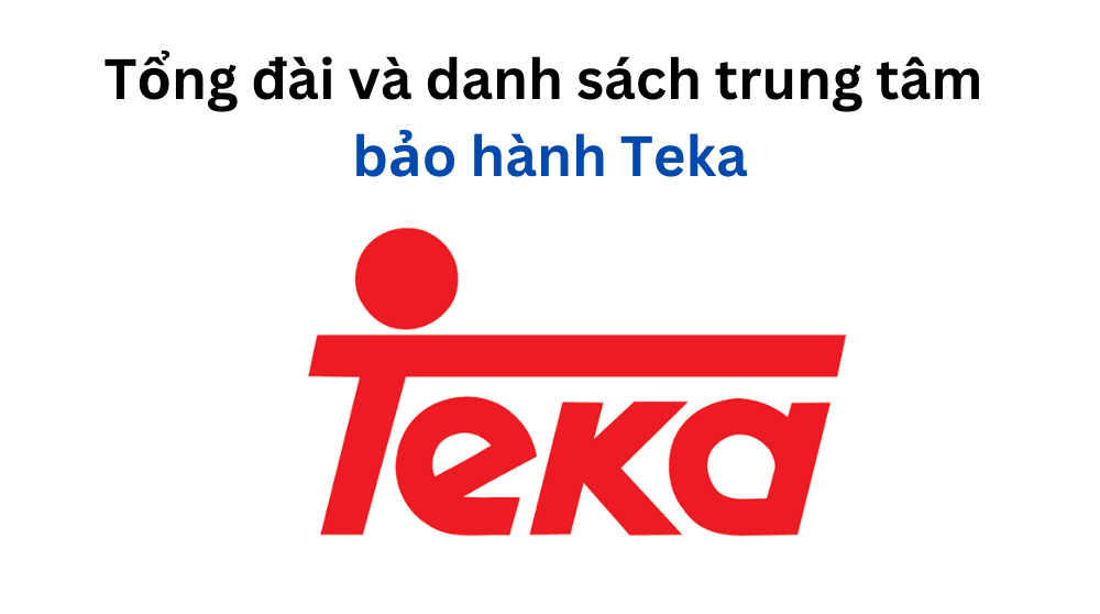 trung tâm bảo hành Teka