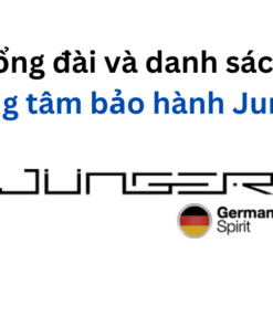 danh sách trung tâm bảo hành Junger