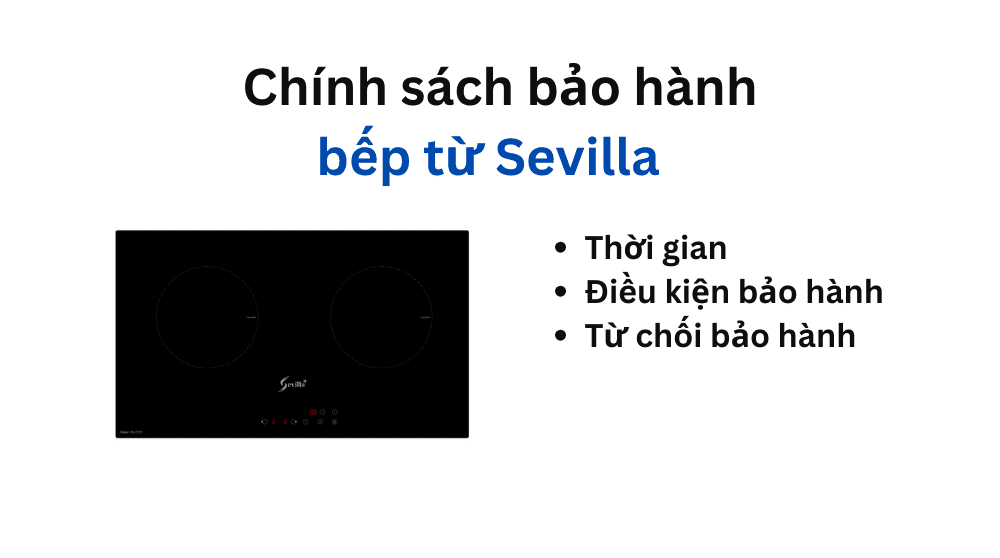chính sách bảo hành bếp từ Sevilla
