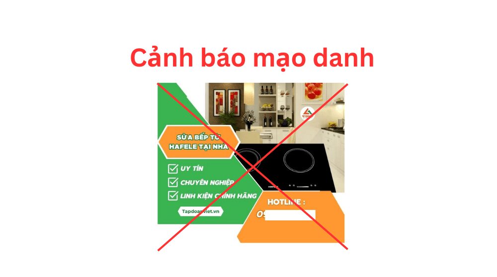 Cảnh báo mạo danh hãng Hafele