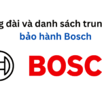 Tổng đài và danh sách trung tâm bảo hành Bosch