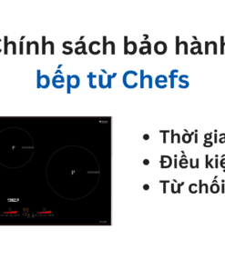 Chính sách bảo hành bếp từ Chefs