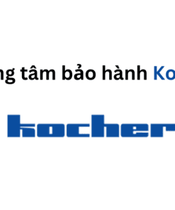 Trung tâm bảo hành Kocher