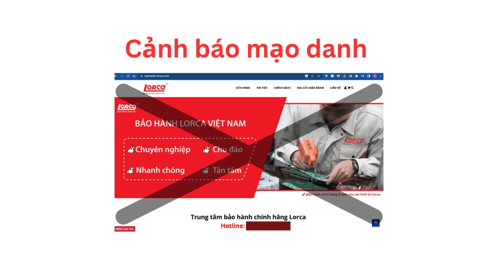 cảnh báo mạo danh trung tâm bảo hành Lorca