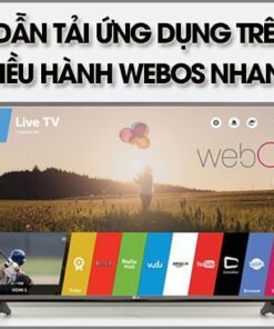 Cách tảicài CH Play trên tivi LG hệ điều hành WebOs