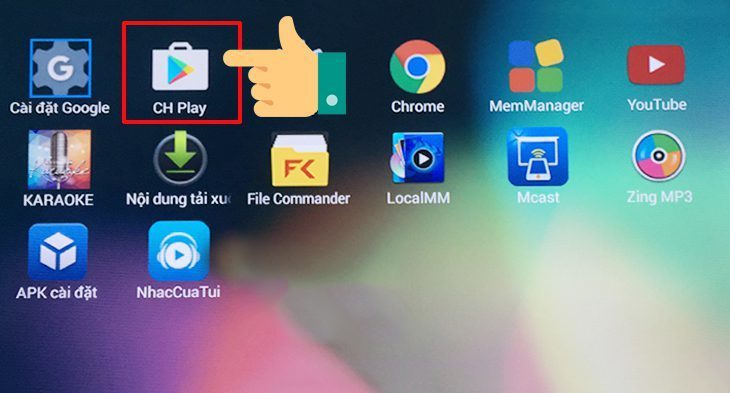Cách tải ứng dụng từ CH Play trên smart tivi Asanzo