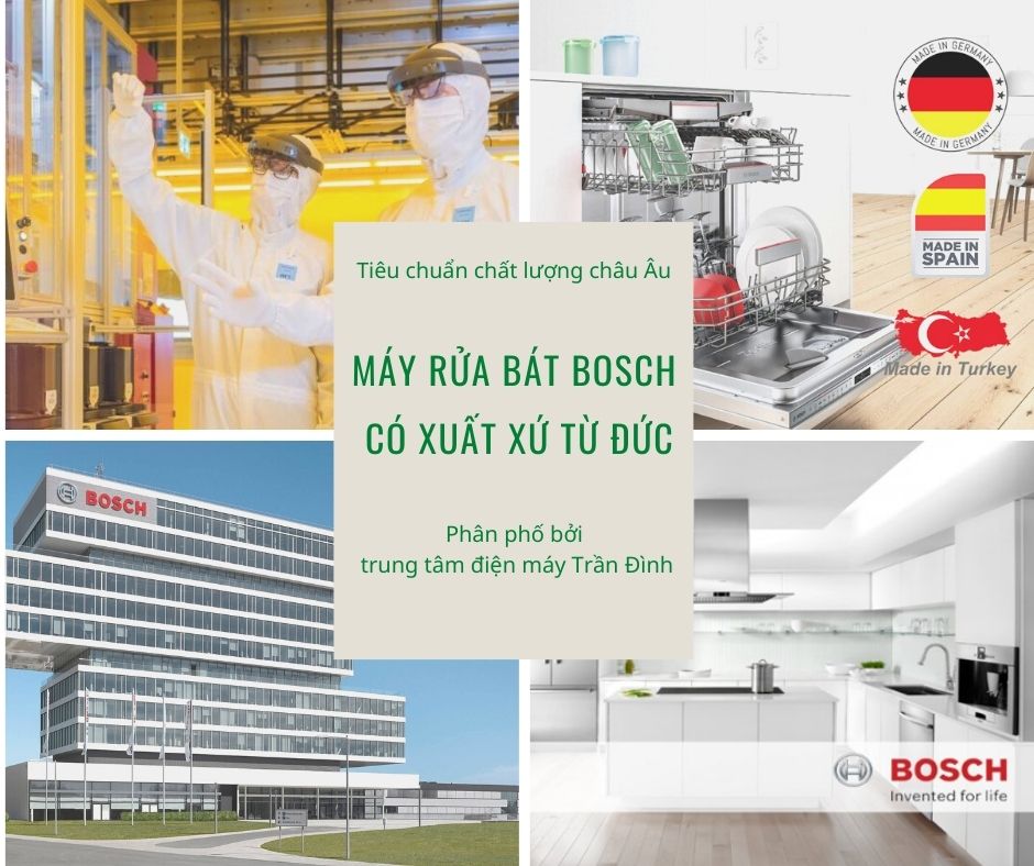  Máy rửa bát Bosch có xuất xứ từ đâu?