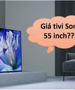 báo giá tivi Sony 55 inch