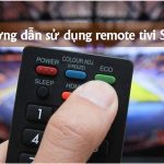 Cách sử dụng remote tivi Sharp Aquos để điều khiển và cài đặt