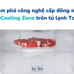 Khám phá ngăn đông mềm Ultra Cooling Zone trên tủ Toshiba