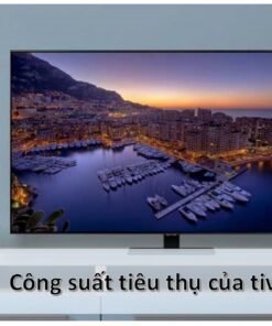 Công suất tiêu thụ của Tivi Samsung 65 inch