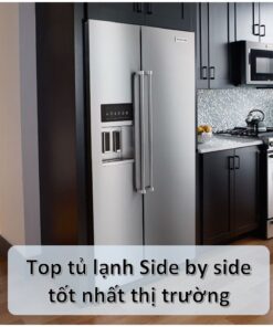 Top 7 tủ lạnh Side by Side loại nào tốt, bền nhất | Nên mua 2023
