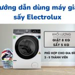 Cách sử dụng máy giặt sấy Electrolux | Có minh họa [2023]