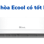 Đánh giá điều hòa Ecool: Có tốt không? Có nên mua?