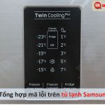 Bảng mã lỗi tủ lạnh Samsung: Inverter + Side by Side | Sửa lỗi