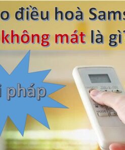 Máy lạnh Samsung không lạnh