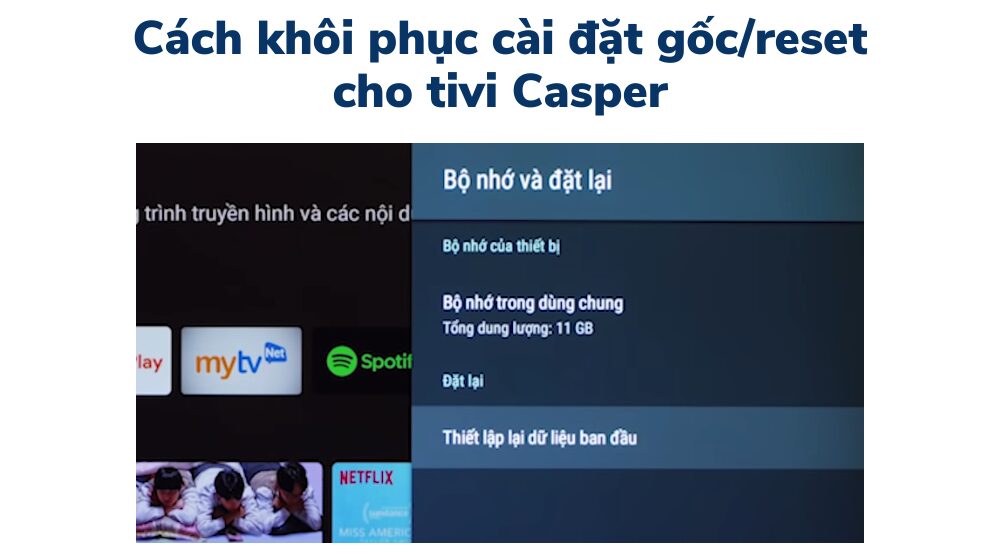 Cách khôi phục cài đặt gốc/reset tivi Casper [mọi inch]