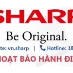 Cách kích hoạt bảo hành Sharp và kiểm tra bảo hành điện tử