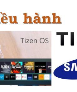 Hệ điều hành Tizen OS trên tivi Samsung là gì