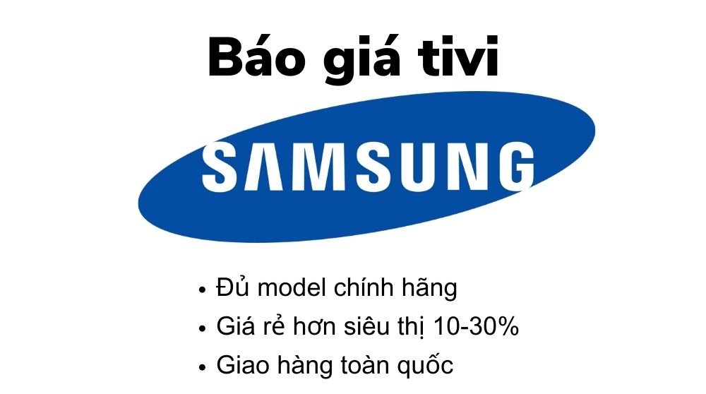 bảng báo giá tivi Samsung mới nhất