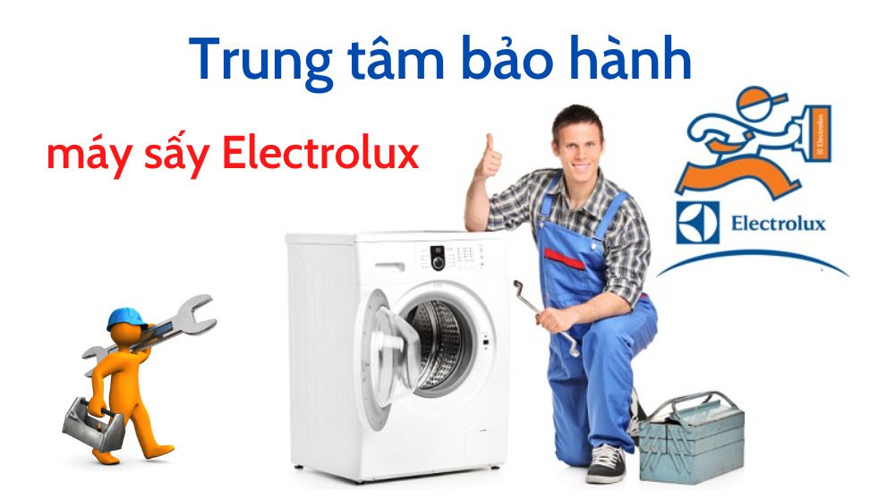 Trung tâm bảo hành máy sấy Electrolux chính hãng