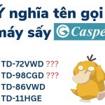 [2023] Ý nghĩa ký tự máy sấy Casper (tên model)