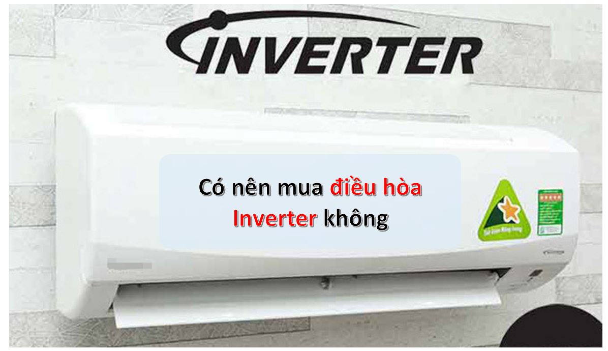 công nghệ Inverter điều hòa là gì