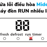 Sửa lỗi điều hòa Midea nháy đèn RUN màu xanh nhiều lần