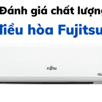 Đánh giá điều hòa Fujitsu: Có tốt không? Của nước nào?