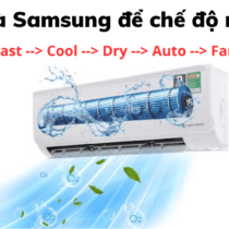 Điều hoà Samsung để chế độ nào mát nhất: Chỉnh cho mát lạnh