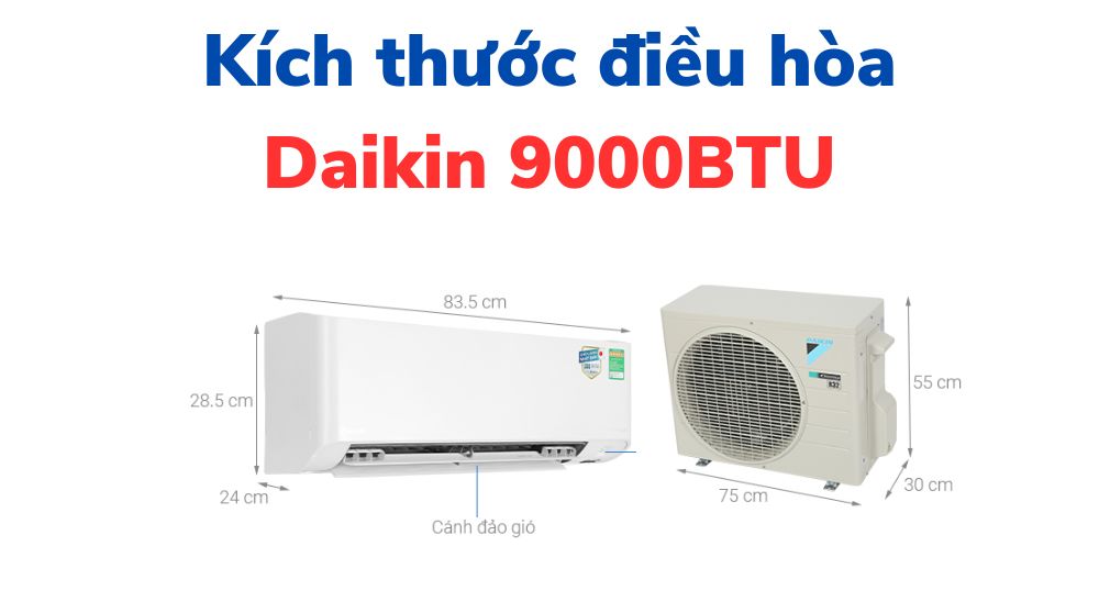 Kích thước điều hòa Daikin 9000 BTU