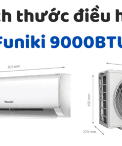 Kích Thước điều Hòa Funiki 9000btu