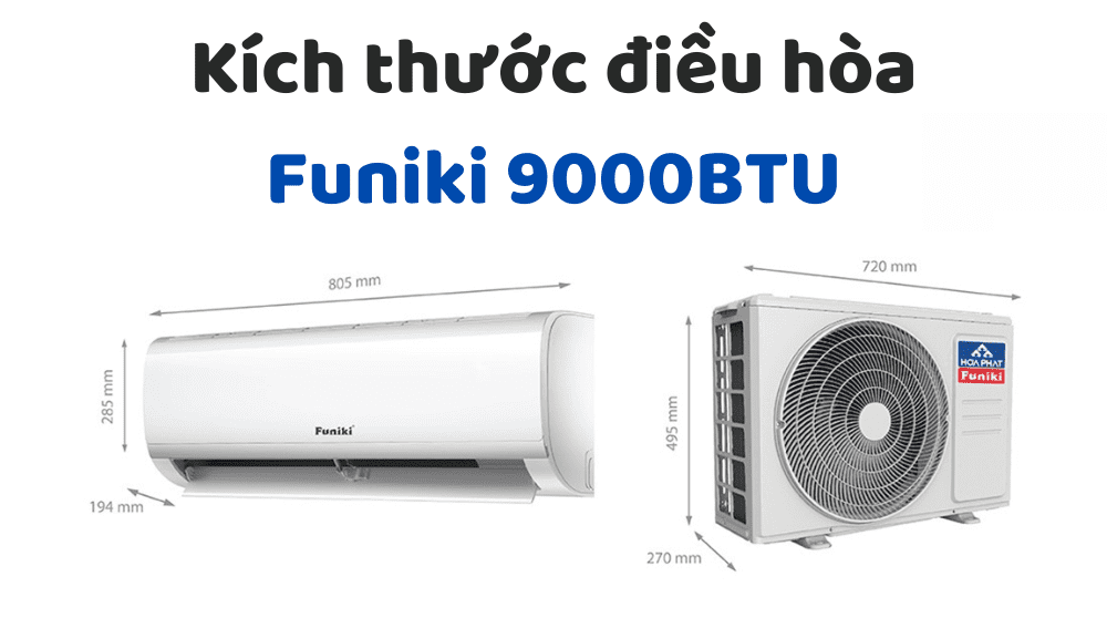 Kích Thước điều Hòa Funiki 9000btu