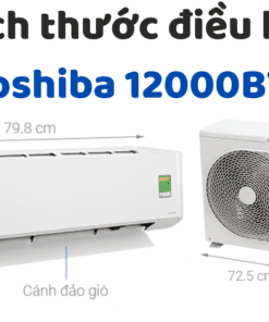 Kích Thước điều Hòa Toshiba 12000btu