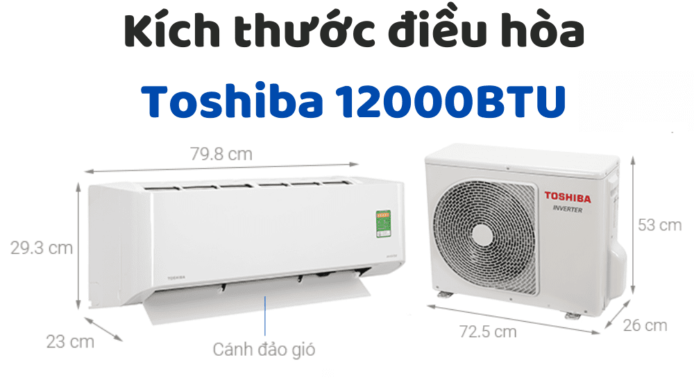 Kích Thước điều Hòa Toshiba 12000btu