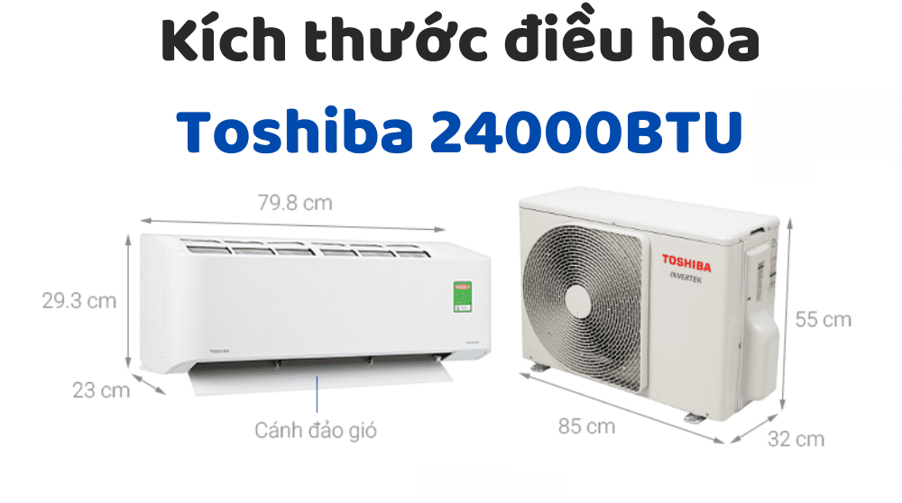 Kích Thước điều Hòa Toshiba 24000btu