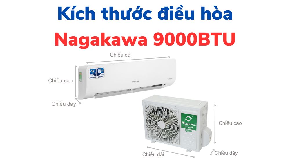 Kích thước điều hoà Nagakawa 9000BTU