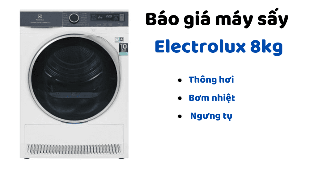 Báo Giá Máy Sấy Electrolux 8kg