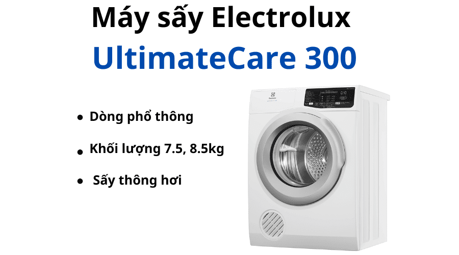 Máy Sấy Electrolux Ultimatecare 300