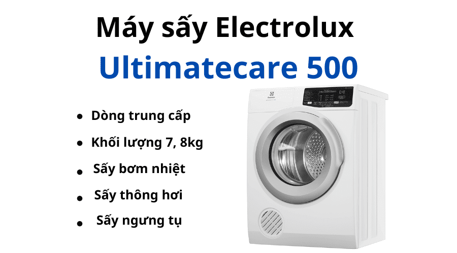 Máy Sấy Electrolux Ultimatecare 500