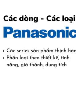 Giới Thiệu Các Dòng Các Loại Tủ Lạnh Panasonic