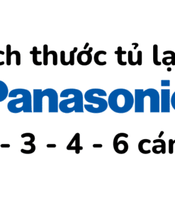 Kích Thước Tủ Lạnh Panasonic 2 3 4 6 Cánh