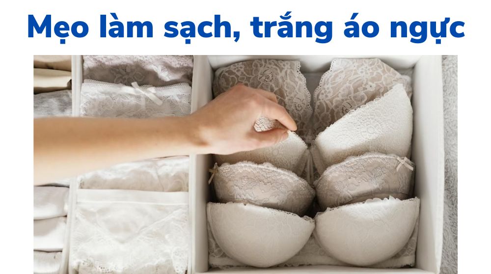 mẹo làm trắng áo ngực