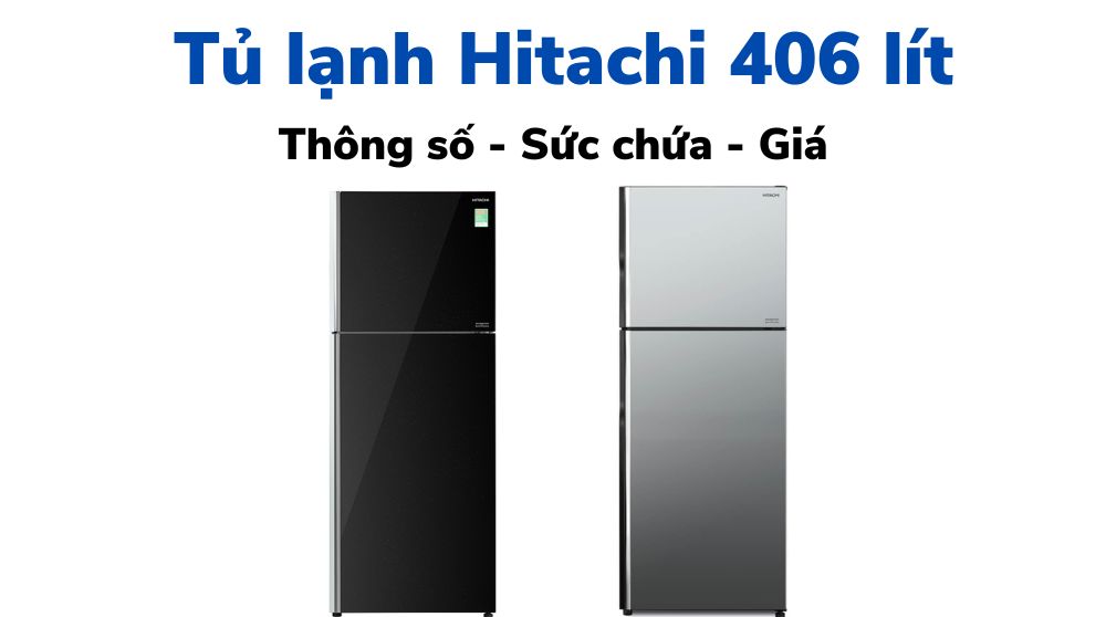 Tủ Lạnh Hitachi 406 Lít