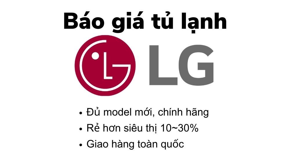Bảng báo giá tủ lạnh LG
