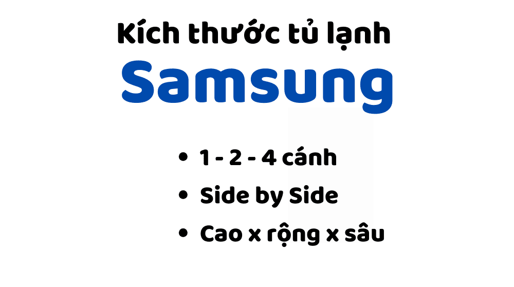 Kích Thước Tủ Lạnh 1 2 4 Cánh Samsung
