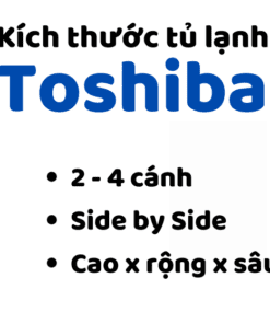 Kích Thước Tủ Lạnh Toshiba 2 4 Cánh